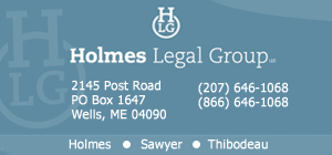 Holmes Legal Group, Wells Maine, Attorneys in Southern Maine